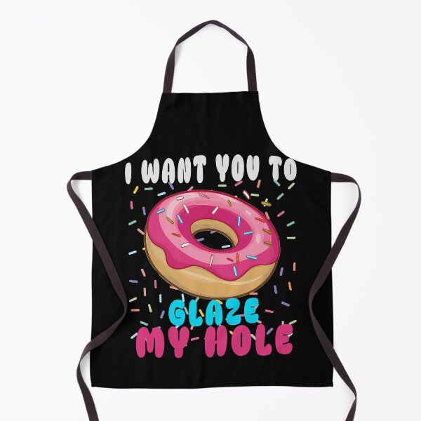 Item preview, I Want You To Glaze My Hole Funny Donut Lover designed and sold by SaidDES.
