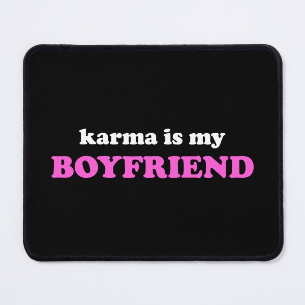Item preview, Karma Is My Boyfriend designed and sold by crenaviolena.