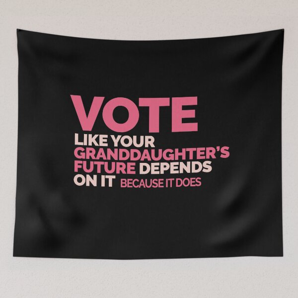 Item preview, Vote Like Your Granddaughter's Future Depends on it designed and sold by jitterfly.