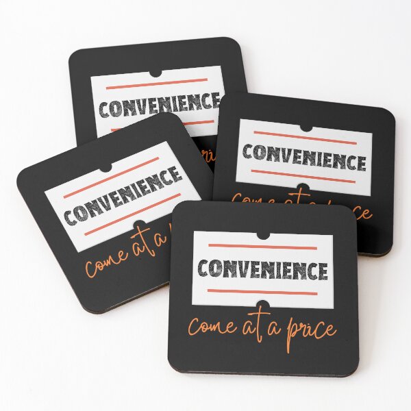 Item preview, Convenience come at a price  designed and sold by twosenses.