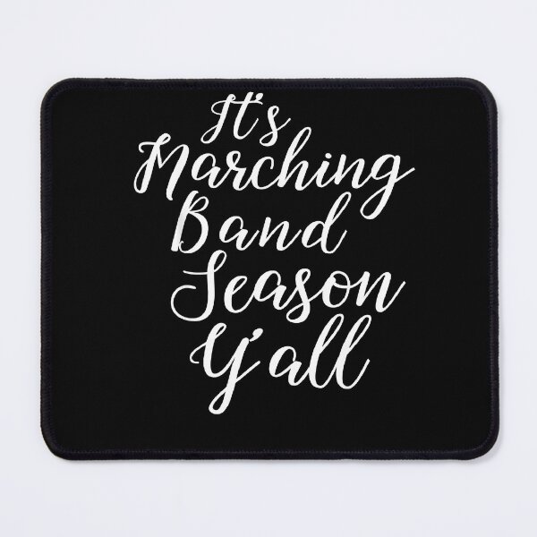 Item preview, It's Marching Band Season Not Football Funny Band Mom designed and sold by Creatiforge.