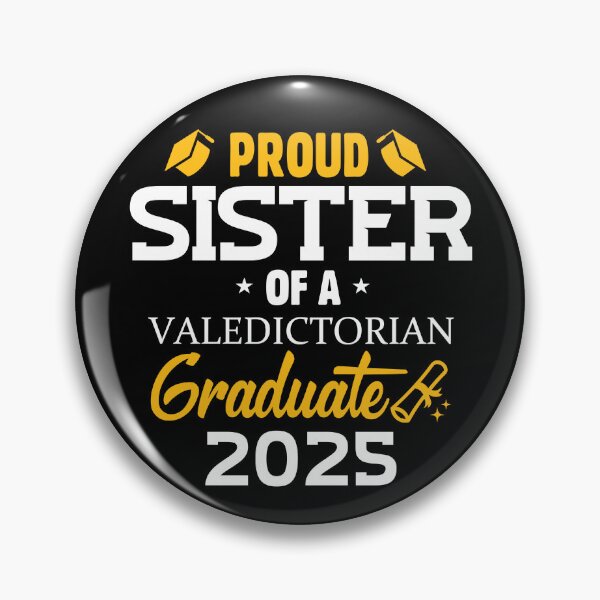 Artikelvorschau, Sister Of A Valedictorian Graduate 2025 Family Valedictorian Gear entworfen und verkauft von DynamicDesign.