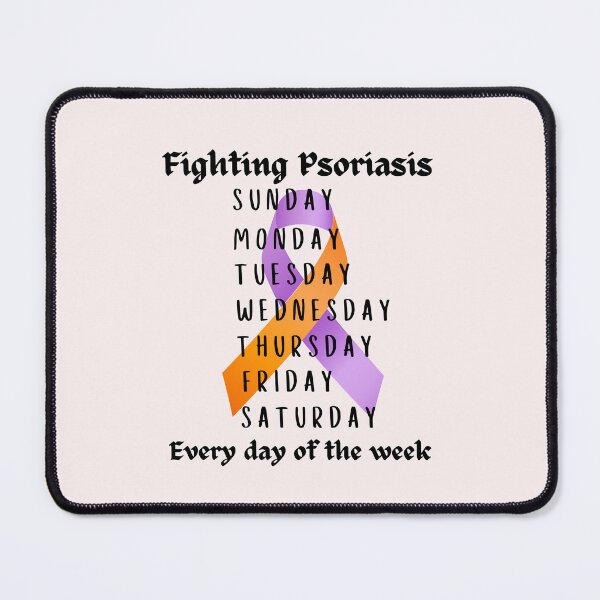 Item preview, Psoriasis Warrior: Fighting Psoriasis Everyday of the Week,Psoriasis Awareness, designed and sold by OwlWorks.
