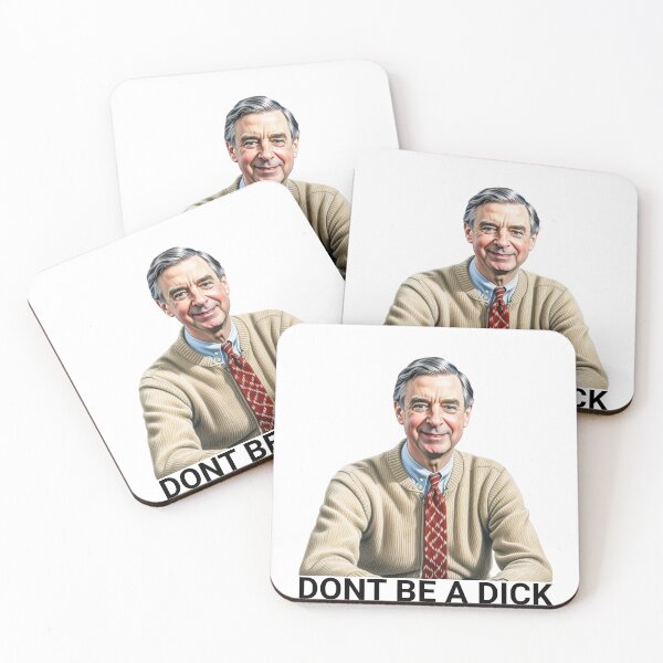 Item preview, Mr. Rogers Don't Be a Dick designed and sold by HellbenderCo.
