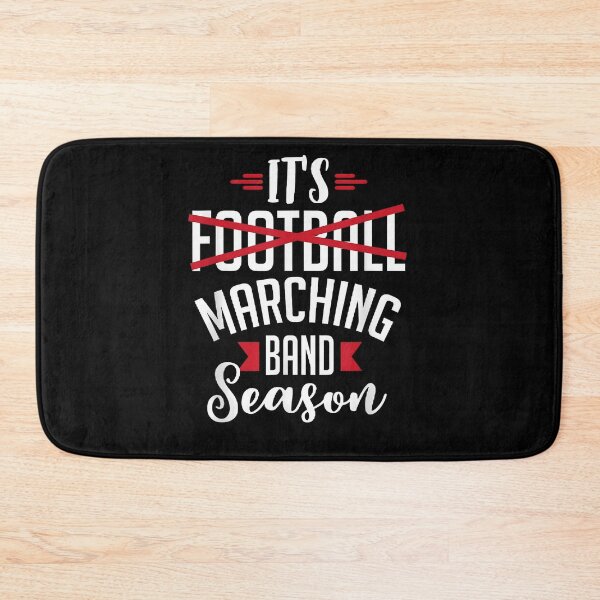 Item preview, It's Marching Band Season Not Football Funny Band Quote designed and sold by Creatiforge.