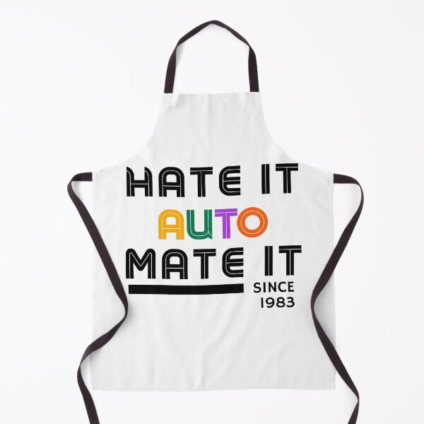 Item preview, HATE IT. AUTOMATE IT.  designed and sold by IThinkNow.