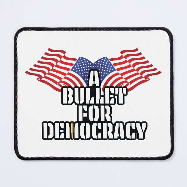 Item preview, A Bullet For Democracy designed and sold by mad-bull.