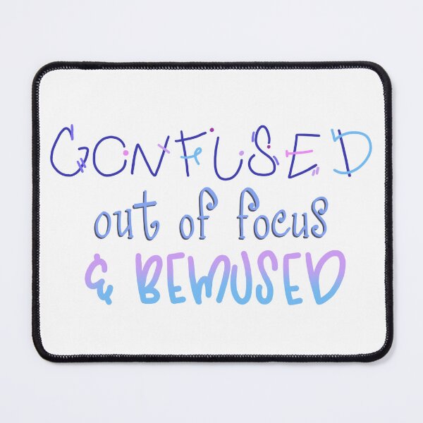 Item preview, Confused, out of focus, and bemused designed and sold by becca-art.