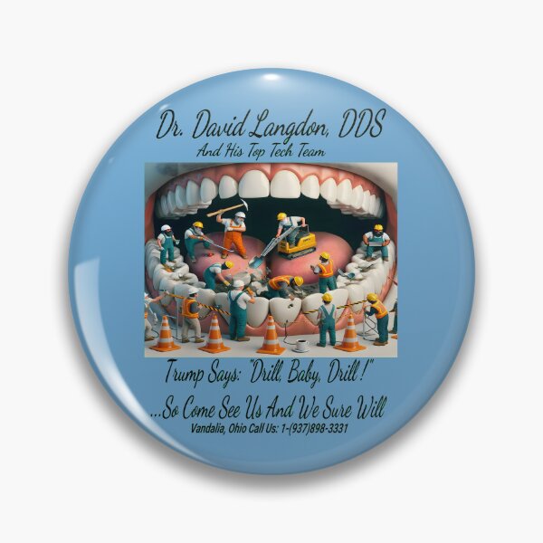 Item preview, Dr. Langdon DDS ~2 Drill, Baby, Drill designed and sold by Hall-O-Gram.