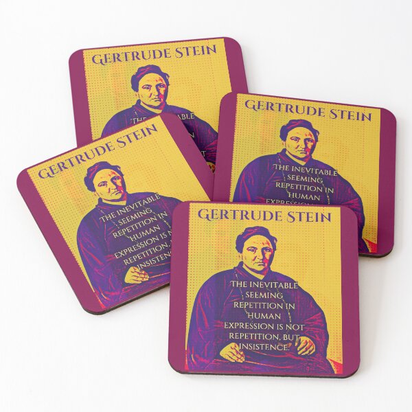Item preview, Gertrude Stein quote: The inevitable seeming repetition in human expression is not repetition, but insistence. designed and sold by artbleed.