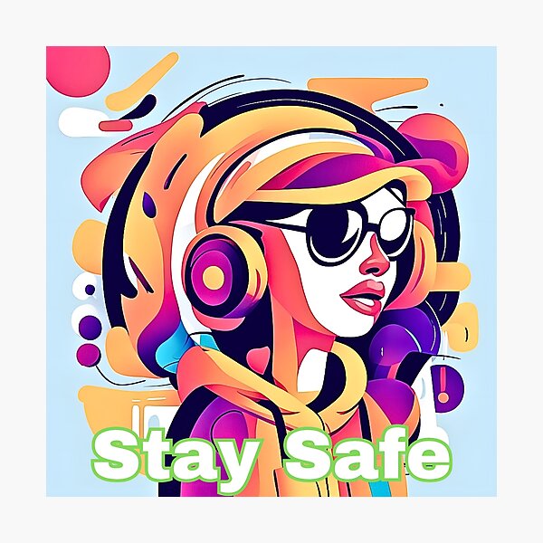 Item preview, Stay Safe designed and sold by TrendyGalaxy.