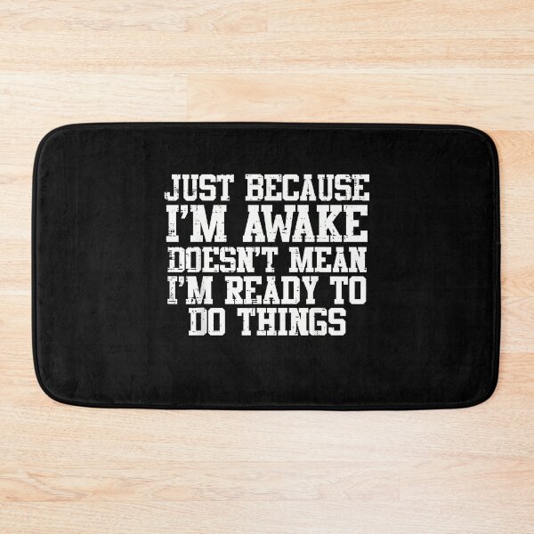 Item preview, Just Because Im Awake Funny Saying Mom Women Men Kids Teens designed and sold by Creatiforge.