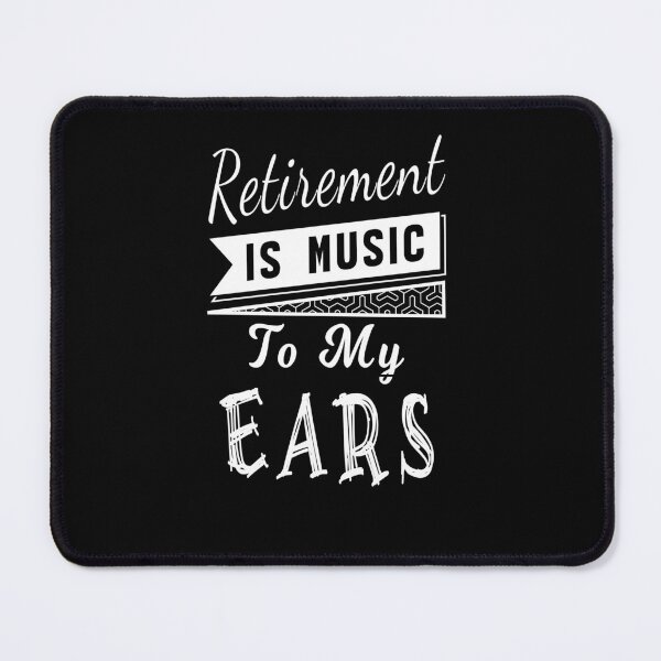 Item preview,  retirement is music to my ears designed and sold by KaiLabsArt.