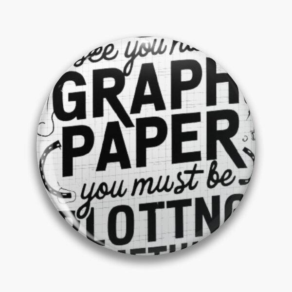 Item preview, I See You Have Graph Paper Shirt-Mathlete designed and sold by Obinne.