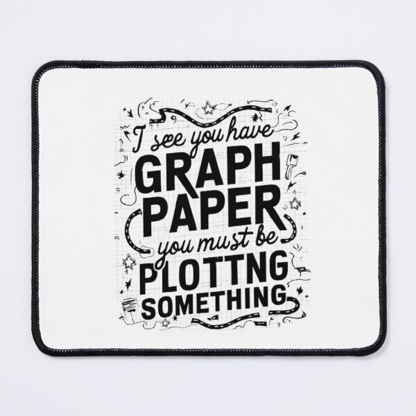 Item preview, I See You Have Graph Paper Shirt-Mathlete designed and sold by Obinne.