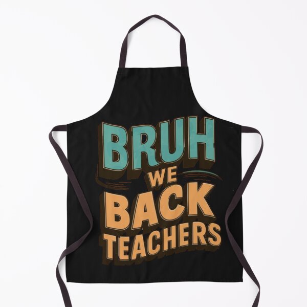 Item preview, Bruh We Back Teachers Retro Back To School Gifts designed and sold by SztylishDesigns.