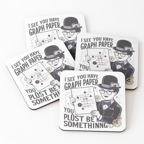 Item preview, I See You Have Graph Paper You Must Be Plotting Something Funny Math Pun designed and sold by Obinne.