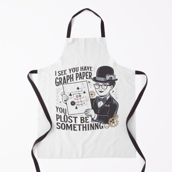 Item preview, I See You Have Graph Paper You Must Be Plotting Something Funny Math Pun designed and sold by Obinne.