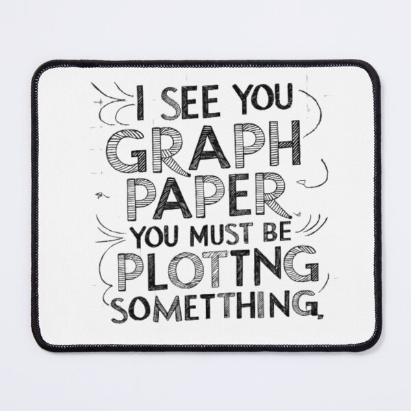 Item preview, I see you have graph paper you must be plotting something - funny math designed and sold by Obinne.