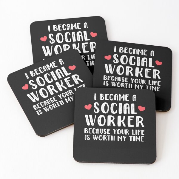 Item preview, I Became a Social Worker Because Your Life is Worth My Time Saying designed and sold by Creatiforge.