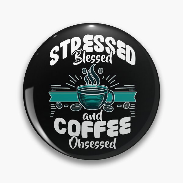 Item preview, Stressed Blessed and Coffee Obsessed Funny Barista designed and sold by Dressed For  Duty.