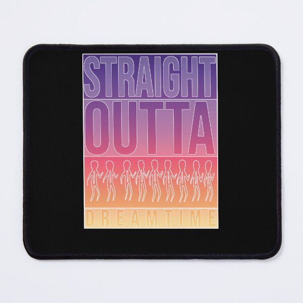 Item preview, Straight Outta Dreamtime - sunset designed and sold by threadsbynetts.