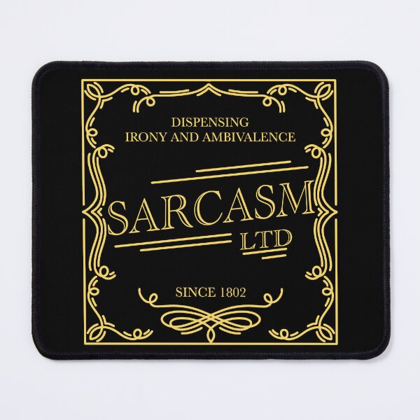 Item preview, Sarcasm designed and sold by jonn4y.