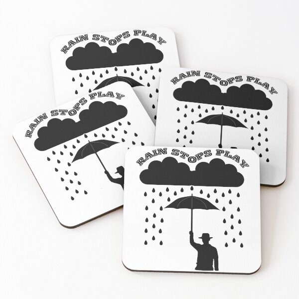 Item preview, Rain stops play designed and sold by IFarty.