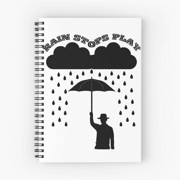 Item preview, Rain stops play designed and sold by IFarty.