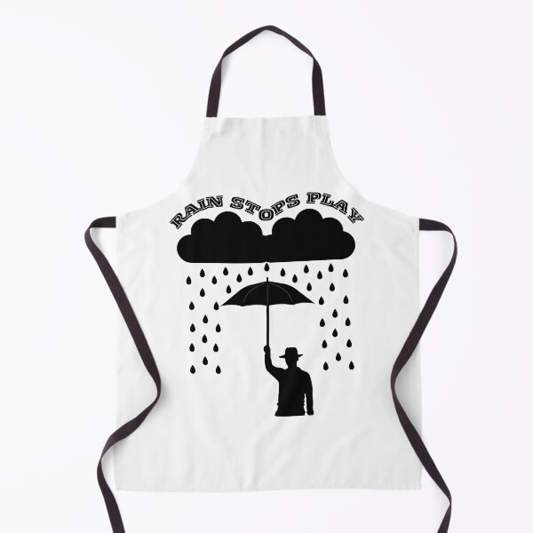 Item preview, Rain stops play designed and sold by IFarty.