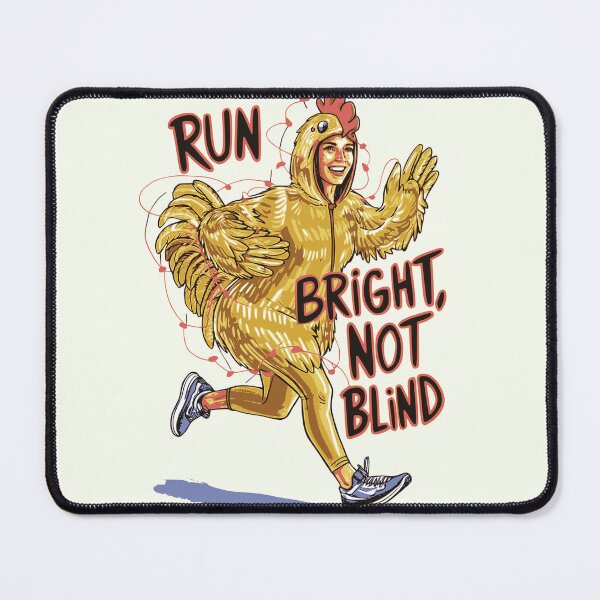 Item preview, Run Bright, Not Blind designed and sold by PragmaticP.