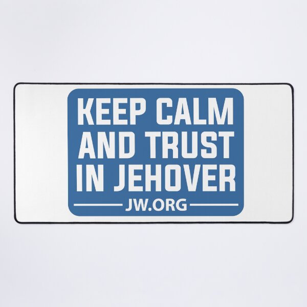 Item preview, Stay Calm and Trust in Jehovah JW.org designed and sold by Wolagno.