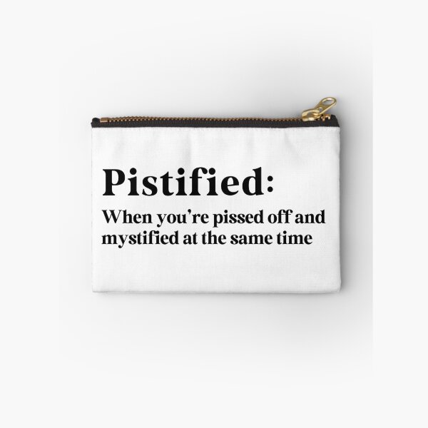 Item preview, Pistified - When You're Pissed-Off and Mystified designed and sold by Travelslightly.