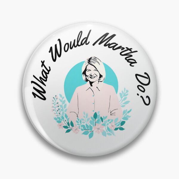 Item preview, What would Martha do? designed and sold by KLWBDesigns.