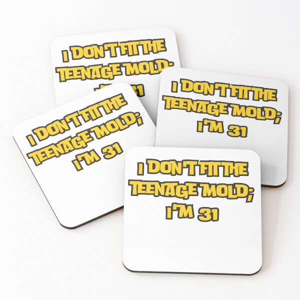 Item preview, I don't fit the teenage mold; I'm 31 designed and sold by AngelArtss.