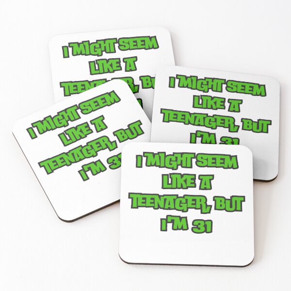 Item preview, I might seem like a teenager, but I'm 31 designed and sold by AngelArtss.