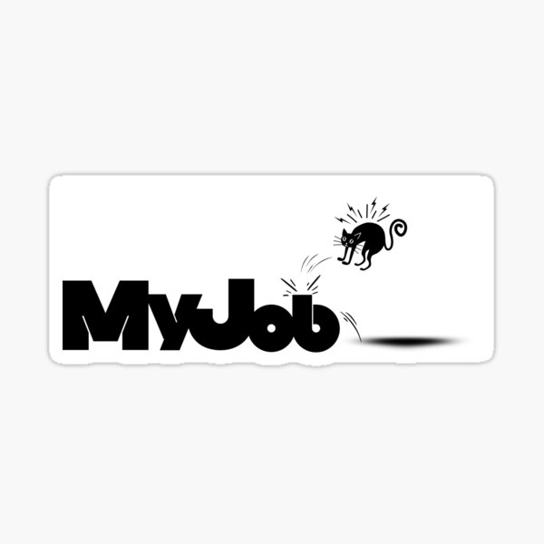 Item preview, My Job Personal Opinion  designed and sold by Glmart.