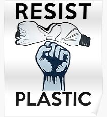Resist Plastikverschmutzung Poster