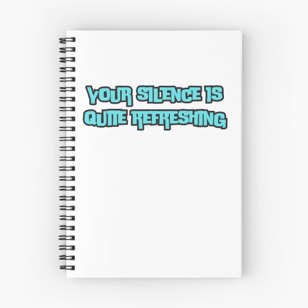 Item preview,  Your silence is quite refreshing designed and sold by AngelArtss.
