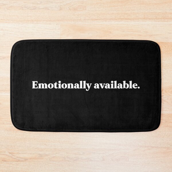 Item preview, Emotionally available designed and sold by weirdly weird.
