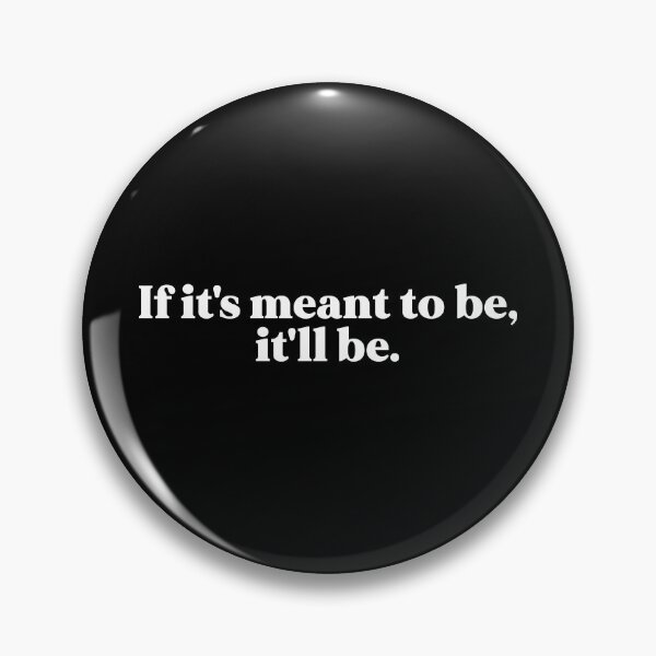 Item preview, If it's meant to be, it'll be designed and sold by weirdly weird.