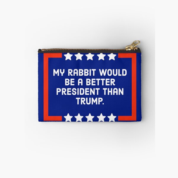 Item preview, My rabbit would be a better president  designed and sold by Rachel the Artist .