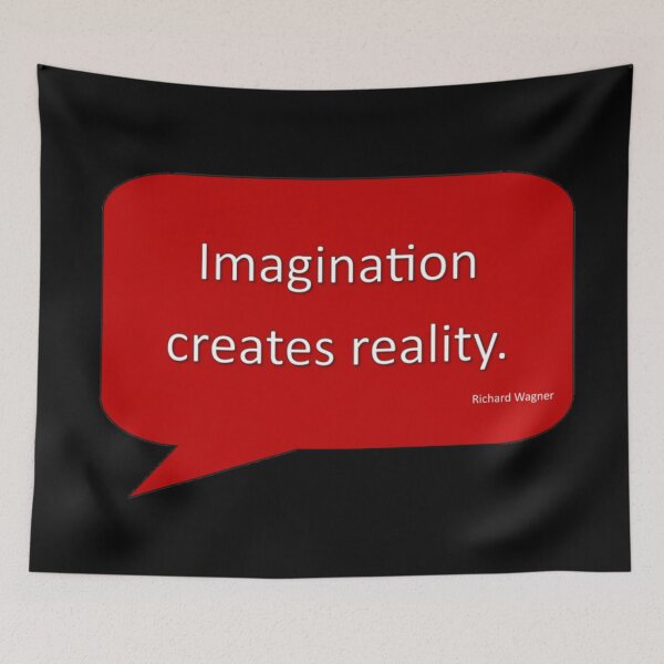 Item preview, Imagination Creates Reality Quote designed and sold by TheatreOfMusic.