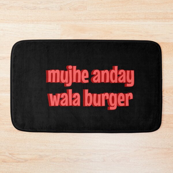 Item preview, Mujhe Anday Wala Burger Hindi/Urdu Desi Meme designed and sold by Amnaatiq.