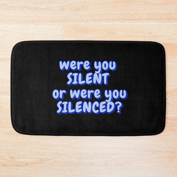 Item preview, Were you silent or were you silenced? TikTok Meme designed and sold by Amnaatiq.