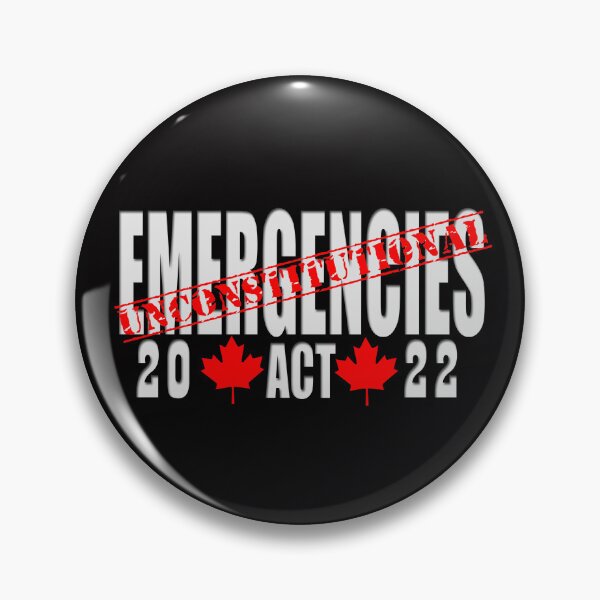 Item preview, Emergencies Measures Act Deemed Unconstitutional. That's It! designed and sold by TheLeeryLeaf.