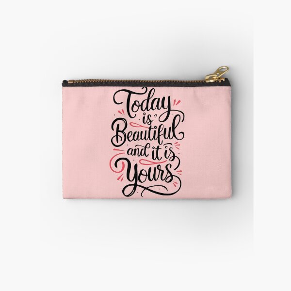 Item preview, Today Is Beautiful And It Is Yours designed and sold by CraftyAttire.