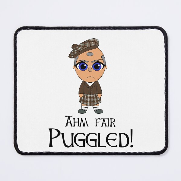 Item preview, Ahm Fair Puggled Scottish Doric phrase with cute Scot designed and sold by KyttsyKrafts.