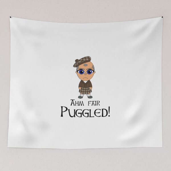 Item preview, Ahm Fair Puggled Scottish Doric phrase with cute Scot designed and sold by KyttsyKrafts.