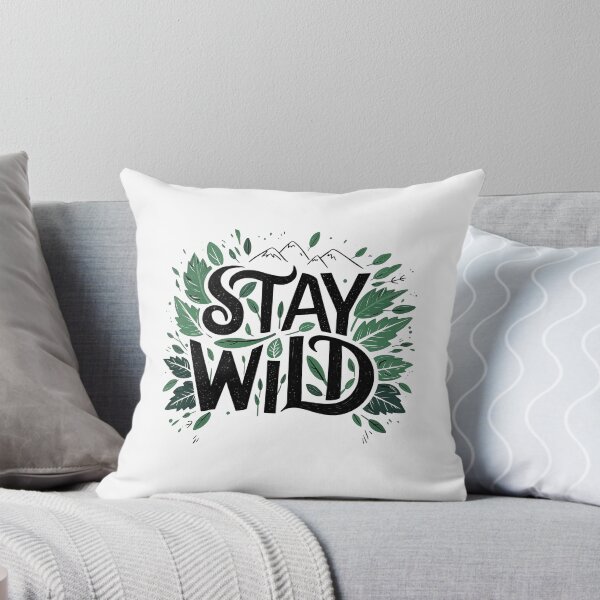 Item preview, Stay Wild designed and sold by PistachioCream.